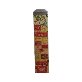 God Grant Me The Serenity Mini Art Pole
