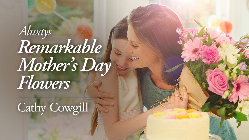 always remarkable mother's day flowers